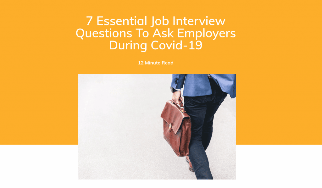 7 Interview Questions To Ask Employers During Covid-19